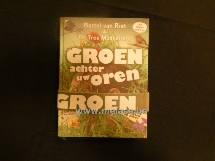 Boek "groen achter uw oren -  Bartel Van Riet"